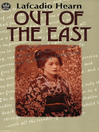 Out of the East (eBook): Reveries and Studies in New Japan